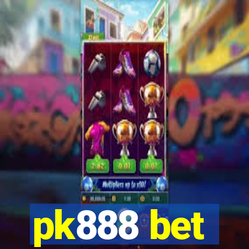 pk888 bet